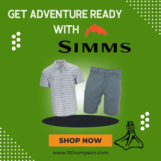 Get Adventure Ready with Simms - Fort Thompson