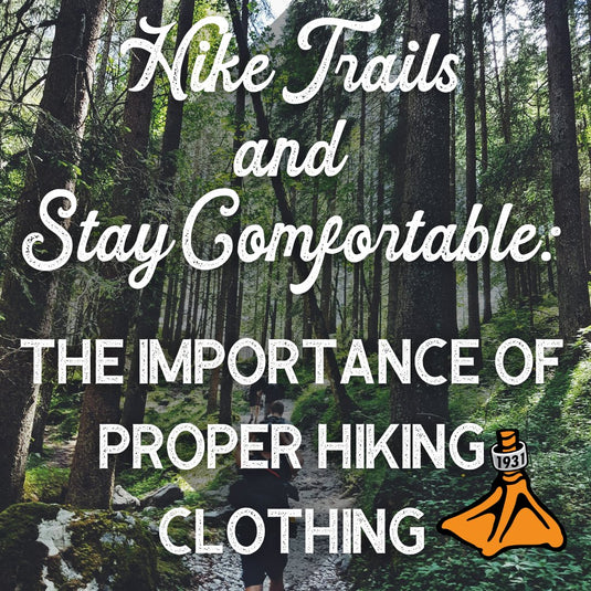 Hike Trails and Stay Comfortable: The Importance of Proper Hiking Clothing - Fort Thompson