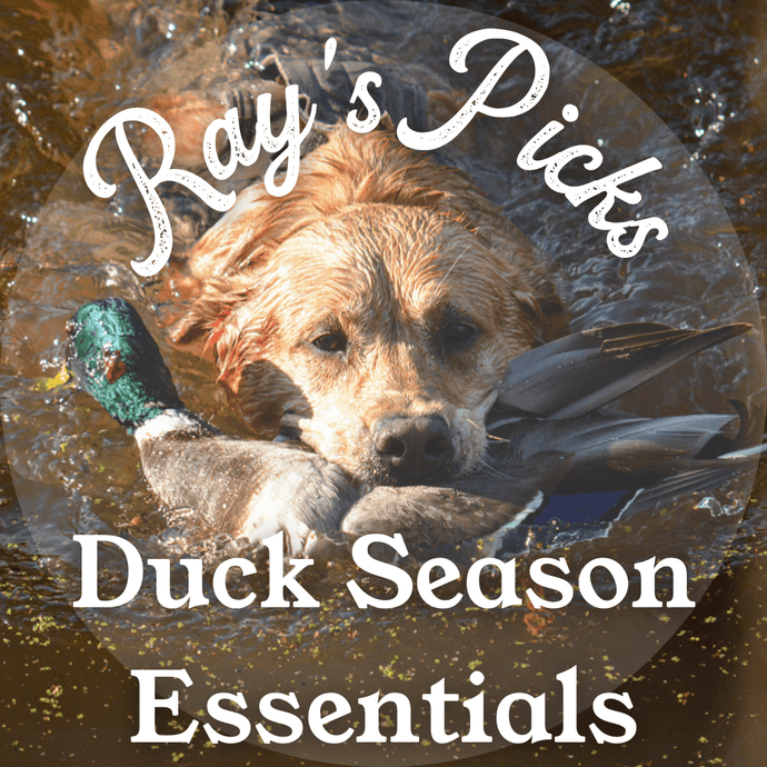 Ray's Picks: Duck Season Essentials