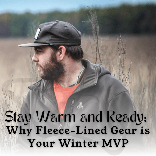 Stay Warm and Ready: Why Fleece-Lined Gear is Your Winter MVP