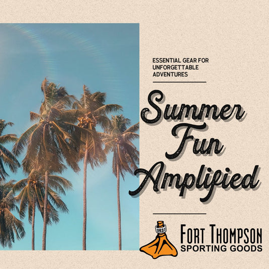 Summer Fun, Amplified: Essential Gear for Unforgettable Adventures - Fort Thompson