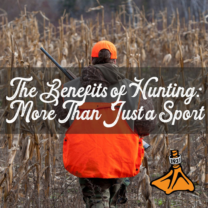 The Benefits of Hunting: More Than Just a Sport