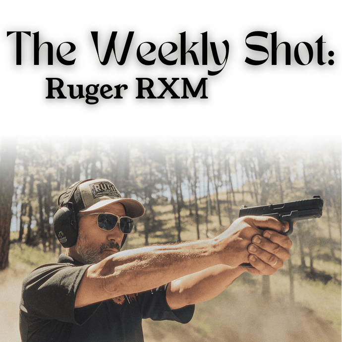 The Weekly Shot: Ruger RXM